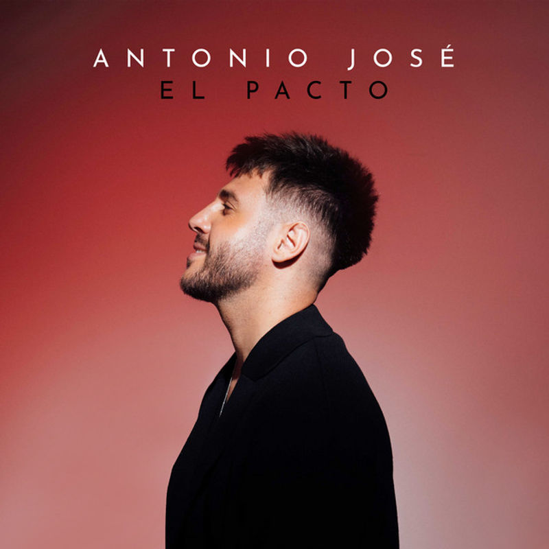 Antonio José — El Pacto