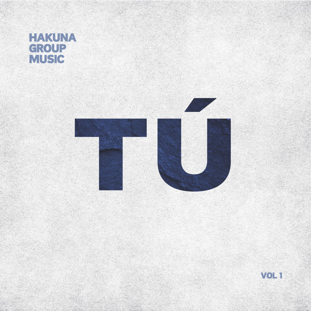 Hakuna Group Music, Aisha Ruah, Clara H., Ecos Música — Tú