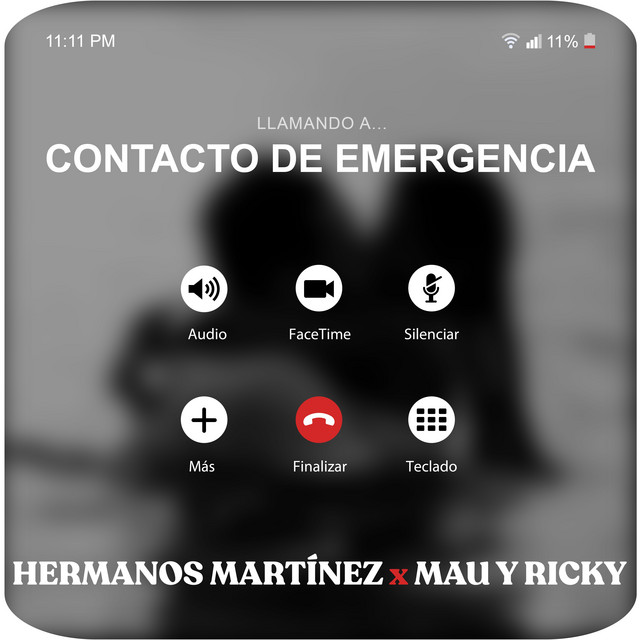 Hermanos Martínez, Mau y Ricky — Contacto De Emergencia