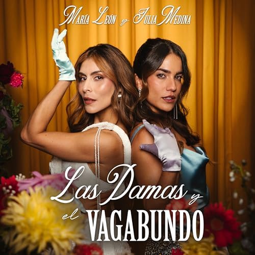 María León, Julia Medina — Las damas y el vagabundo
