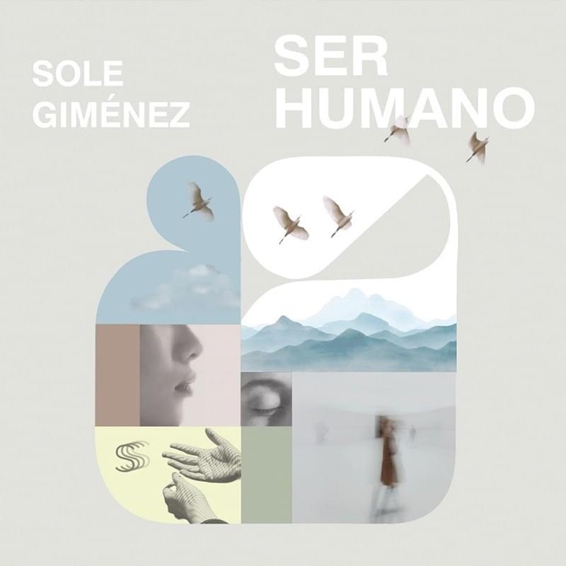 Sole Giménez — Ser Humano